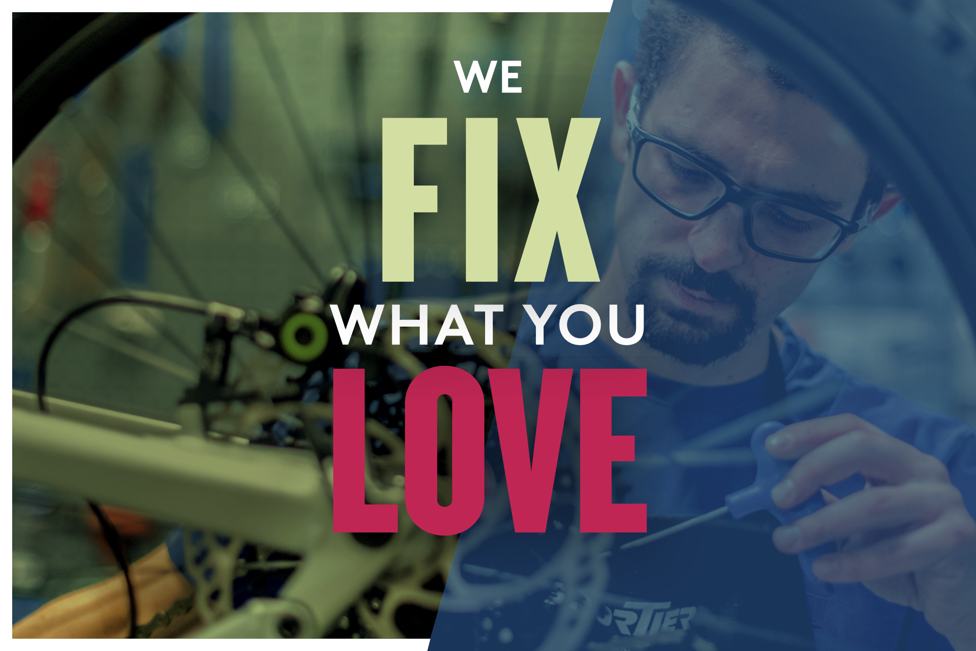 We Fix what you love